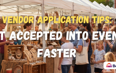 Vendor Application Tips: Get Accepted Into Events Faster